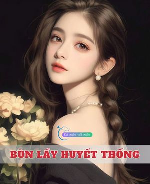 Bùn Lầy Huyết Thống