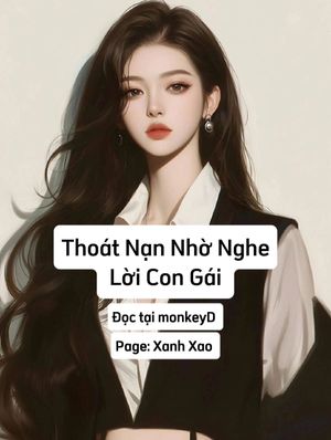 Thoát Nạn Nhờ Nghe Lời Con Gái