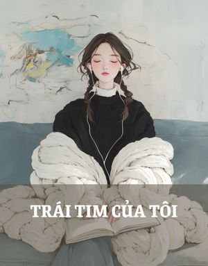 TRÁI TIM CỦA TÔI