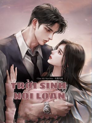 Trời Sinh Nổi Loạn