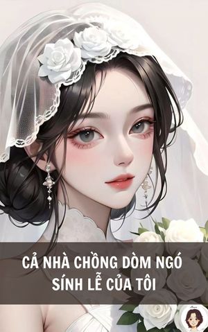 Cả nhà chồng dòm ngó sính lễ của tôi