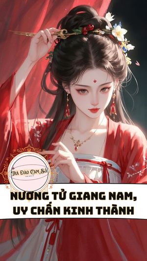 Nương Tử Giang Nam, Uy Chấn Kinh Thành
