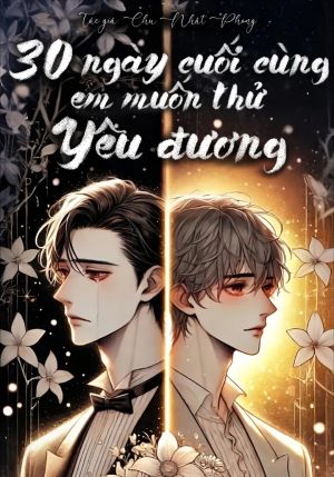 30 ngày cuối cùng em muốn thử yêu đương