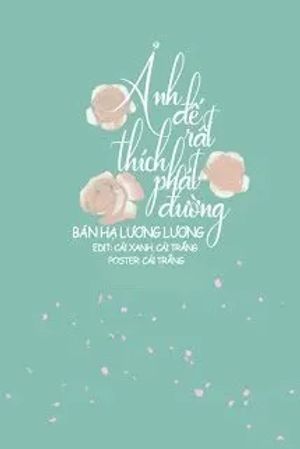 Ảnh Đế Rất Thích Phát Đường