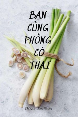 BẠN CÙNG PHÒNG CÓ THAI