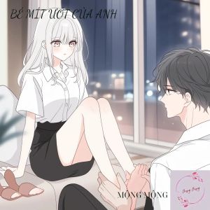 Bé Mít Ướt Của Anh 