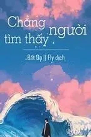 Chẳng Tìm Thấy Người