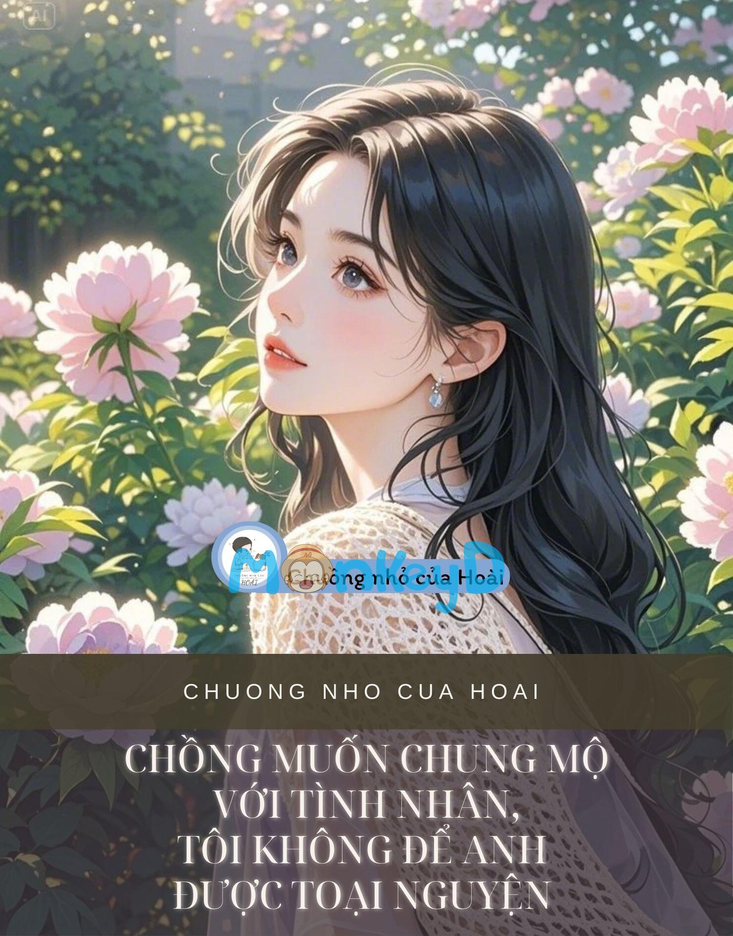 CHỒNG MUỐN CHUNG MỘ VỚI TÌNH NHÂN, TÔI KHÔNG ĐỂ ANH ĐƯỢC TOẠI NGUYỆN