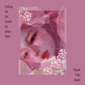 Chồng Tôi Trở Thành Kẻ Phản Diện