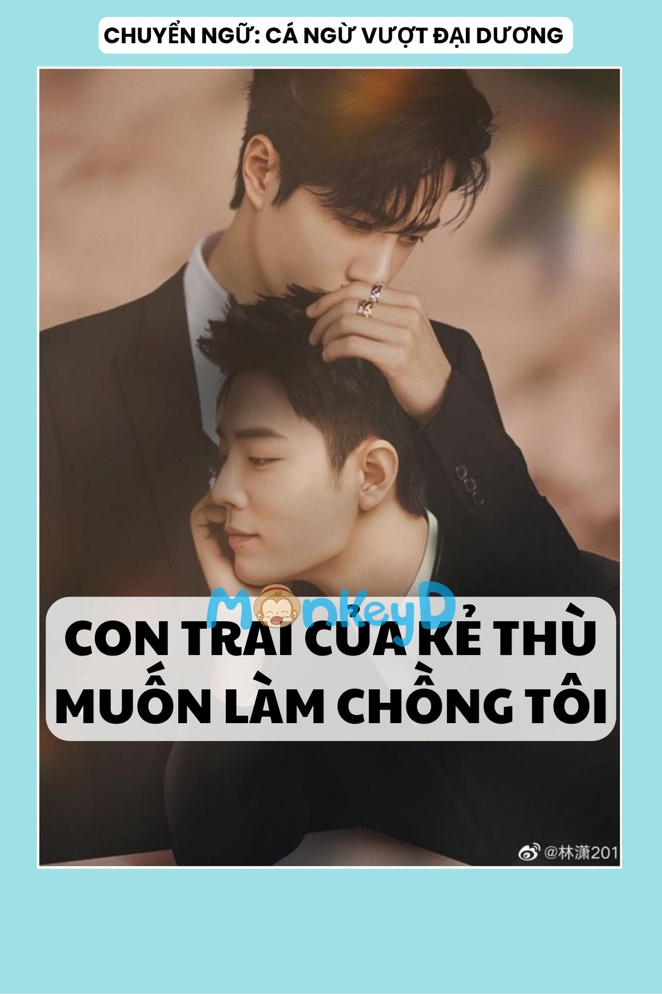 CON TRAI CỦA KẺ THÙ MUỐN LÀM CHỒNG TÔI