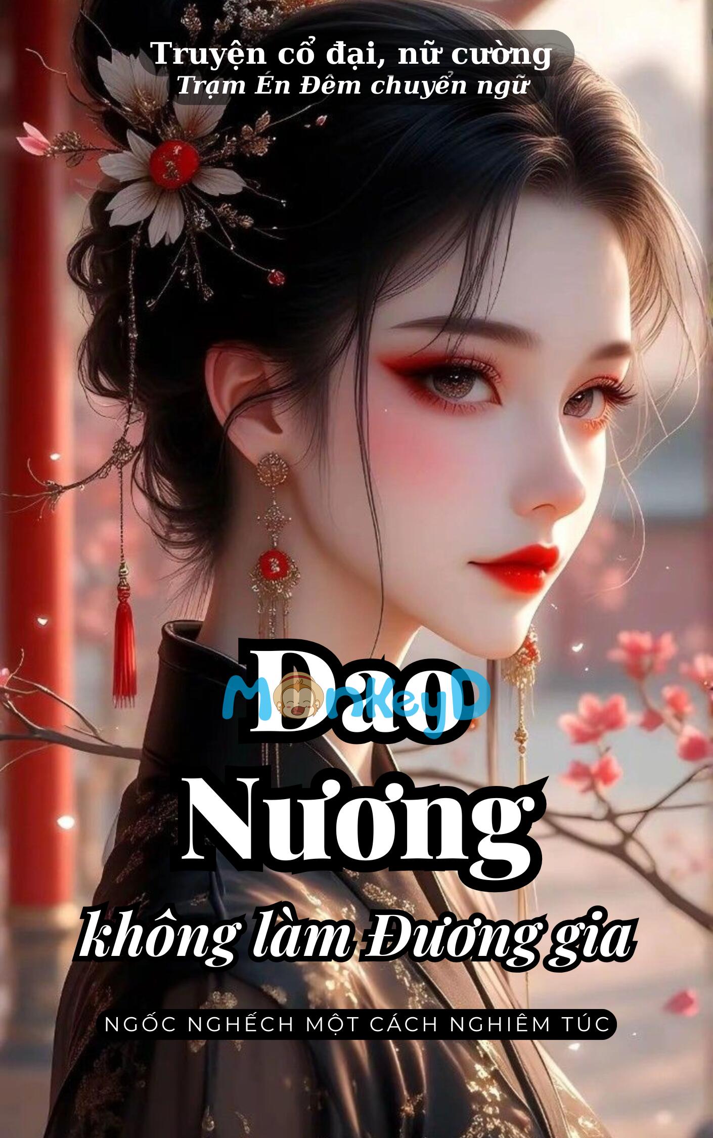 DAO NƯƠNG KHÔNG LÀM ĐƯƠNG GIA