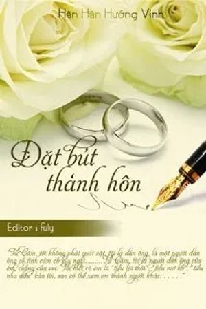 Đặt Bút Thành Hôn