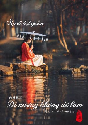 Di Nương Không Dễ Làm