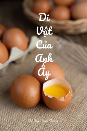 DI VẬT CỦA ANH ẤY