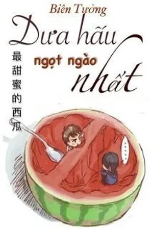 Dưa Hấu Ngọt Ngào Nhất