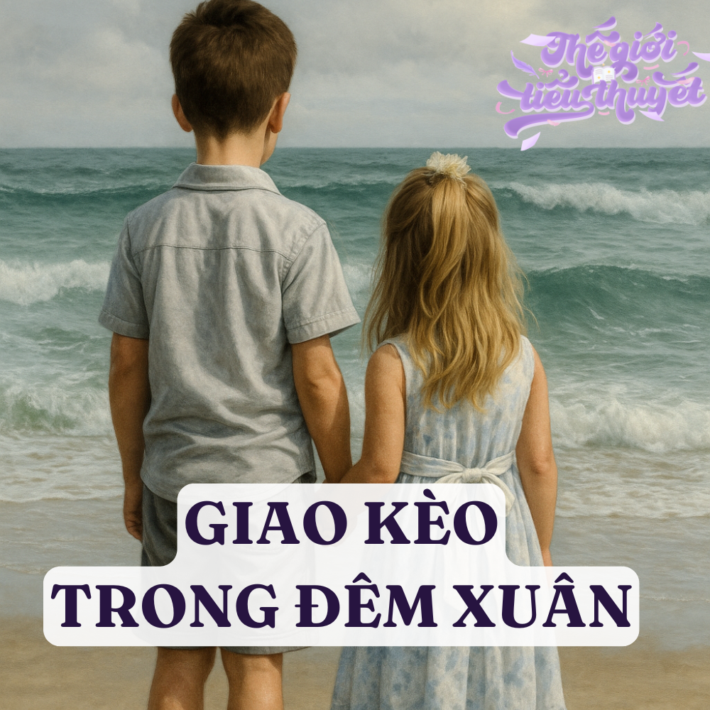 GIAO KÈO TRONG ĐÊM XUÂN