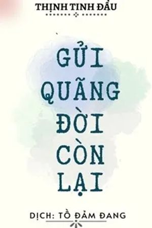 Gửi Quãng Đời Còn Lại