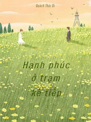 Hạnh phúc ở trạm kế tiếp