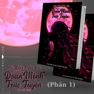 HỆ LIỆT TÂN DI (PHẦN 1) - ĐOÁN MỆNH TRỰC TUYẾN 