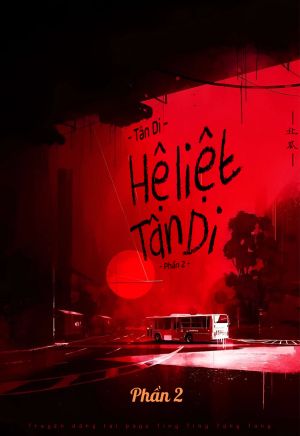 HỆ LIỆT TÂN DI (PHẦN 2) - TÂN DI