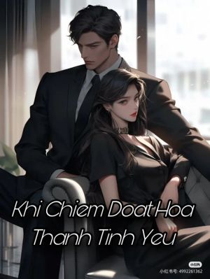 Khi Chiếm Đoạt Hoá Thành Tình Yêu