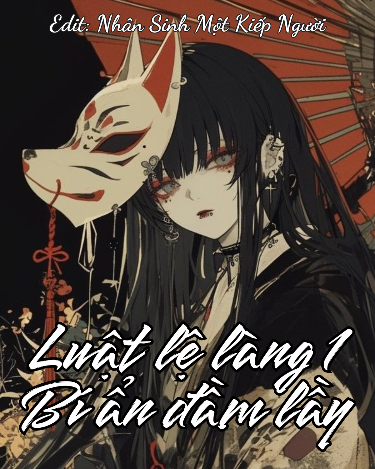 LUẬT LỆ LÀNG 1: BÍ ẨN ĐẦM LẦY
