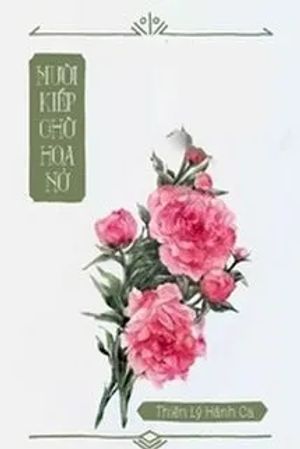 Mười Kiếp Chờ Hoa Nở
