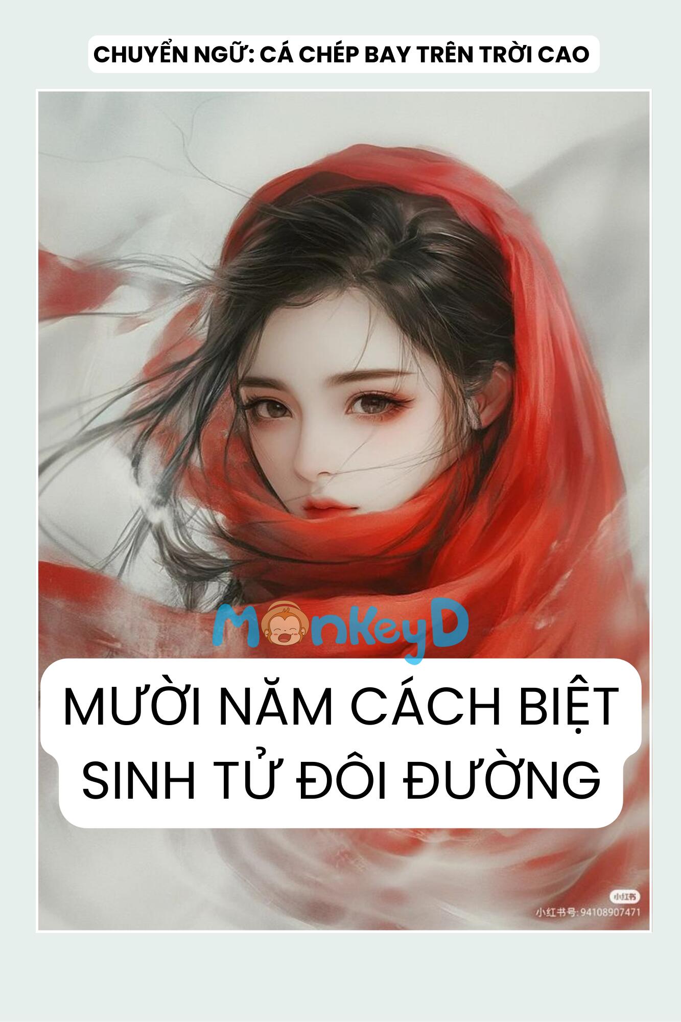 MƯỜI NĂM CÁCH BIỆT SINH TỬ ĐÔI ĐƯỜNG