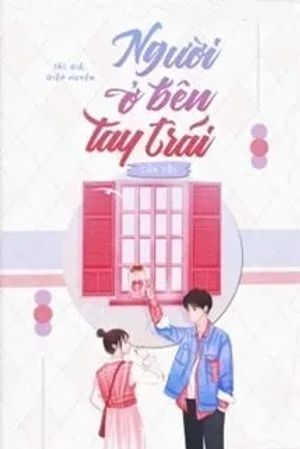 Người Ở Bên Tay Trái Của Tôi