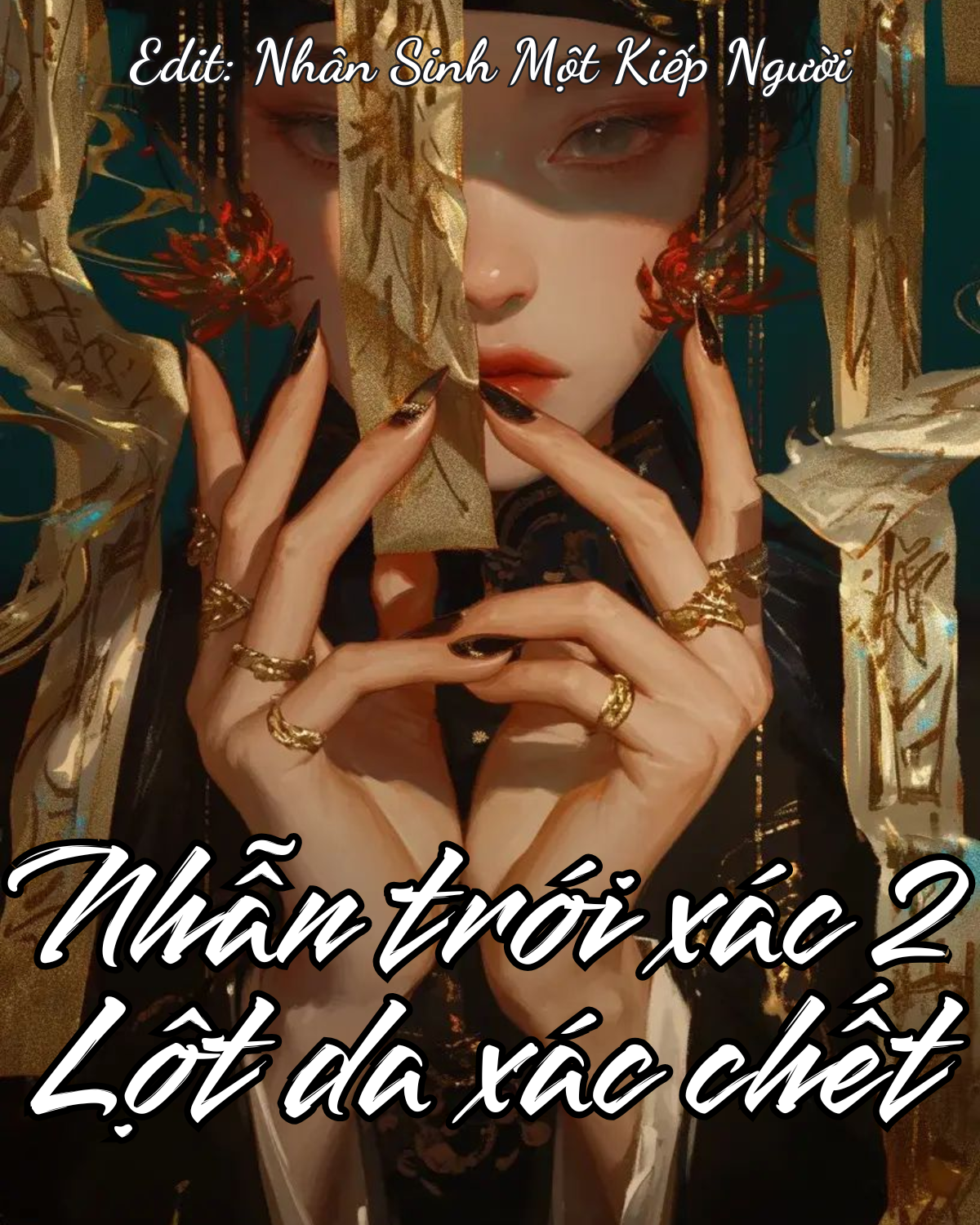 NHẪN TRÓI XÁC 2: LỘT DA XÁC CHẾT