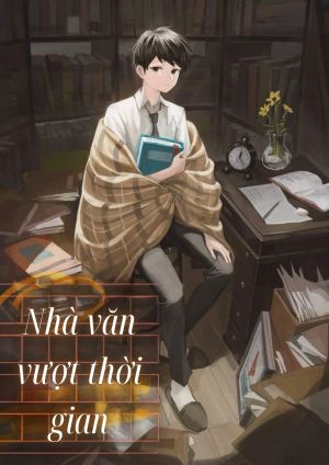 (Novel) Nhà văn vượt thời gian