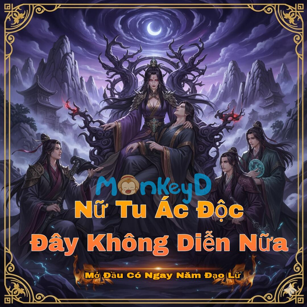 Nữ Tu Ác Độc Đây Không Diễn Nửa, Mở Đầu Có Ngay Năm Đạo Lữ