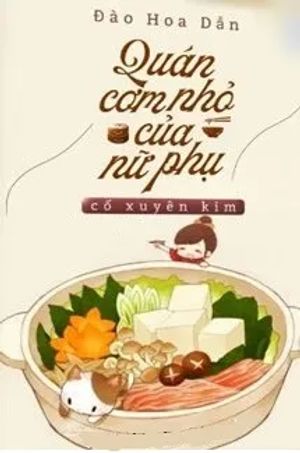 Quán Cơm Nhỏ Của Nữ Phụ Cổ Xuyên Kim