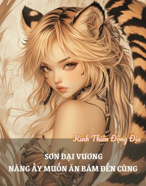 Sơn Đại vương, Nàng ấy quyết ăn bám đến cùng