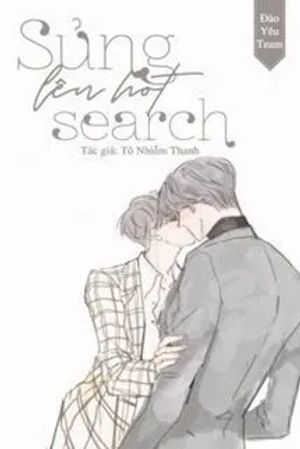 Sủng Lên Hot Search