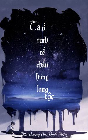 Ta ở tinh tế chấn hưng long tộc. (Quyển 2)