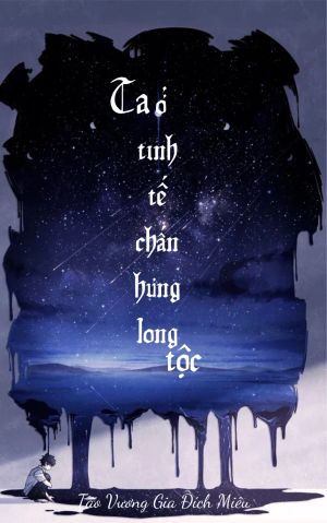 Ta ở tinh tế chấn hưng long tộc.