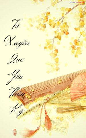 Ta Xuyên Qua Yêu Thần Ký