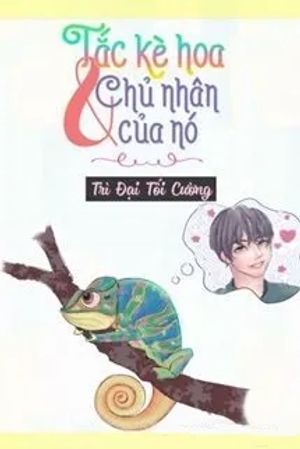 Tắc Kè Và Chủ Nhân Của Nó
