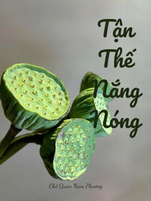TẬN THẾ NẮNG NÓNG