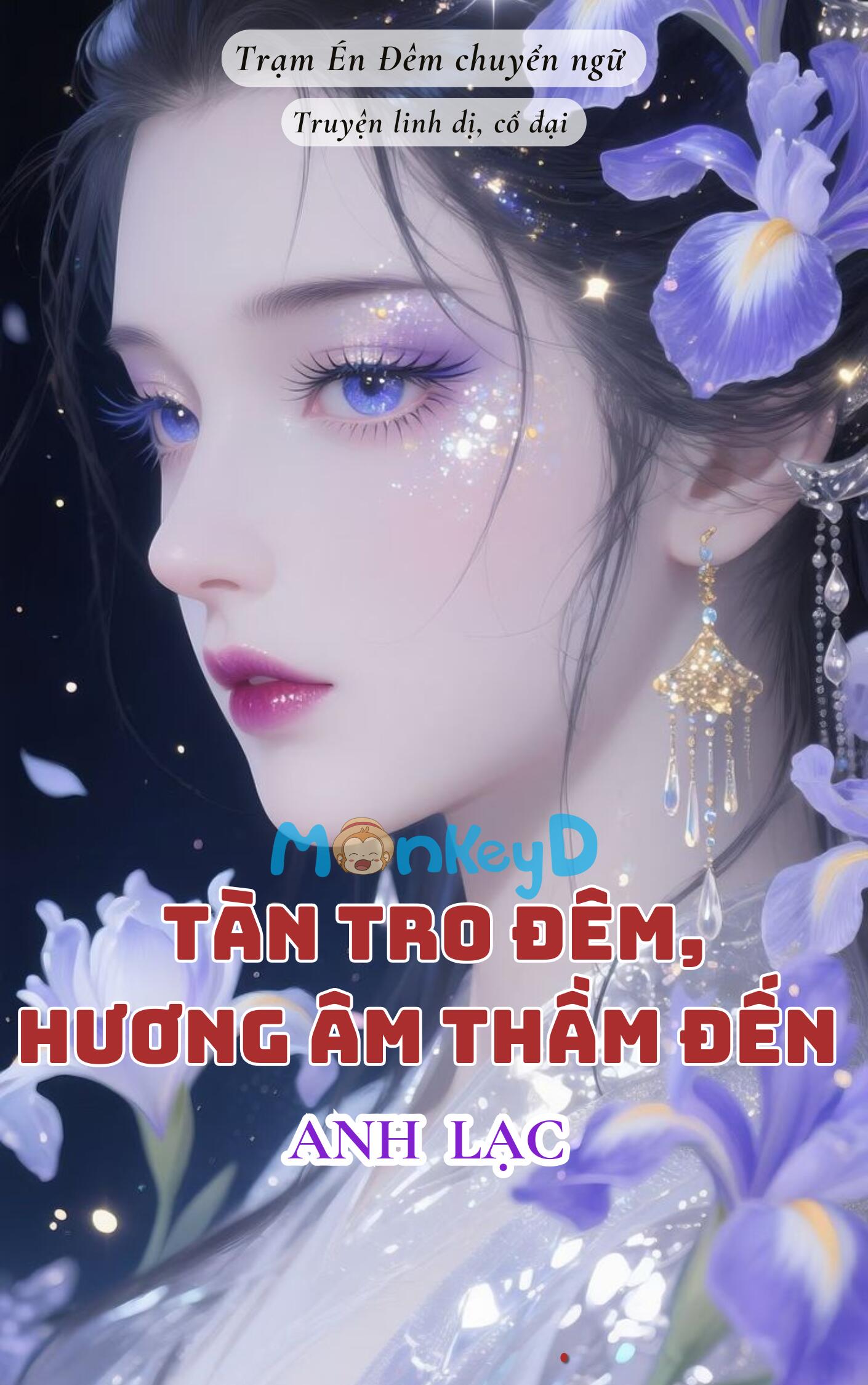TÀN TRO ĐÊM, HƯƠNG ÂM THẦM ĐẾN