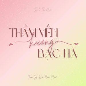 Thầm Mến Hương Bạc Hà