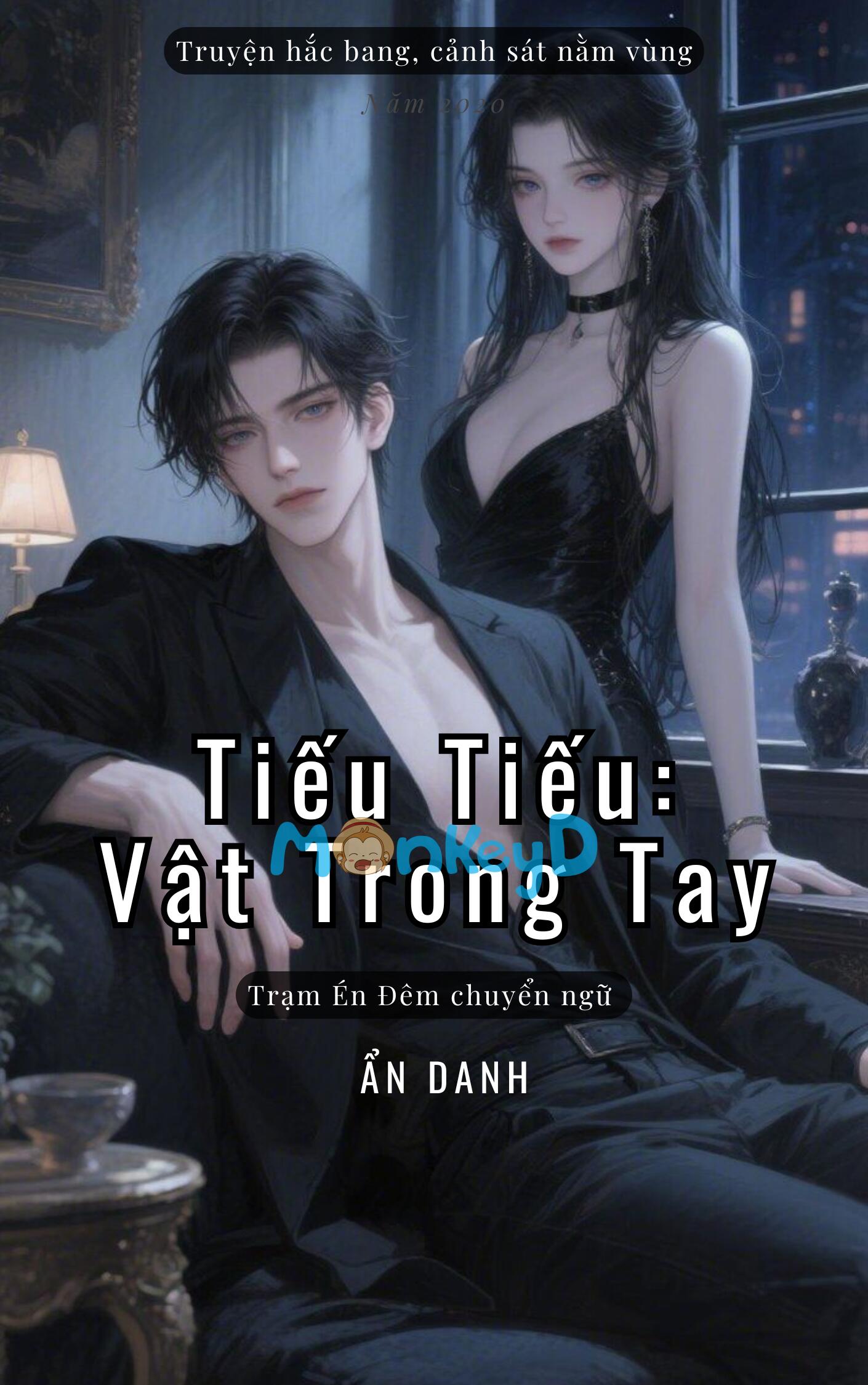 TIẾU TIẾU: VẬT TRONG TAY