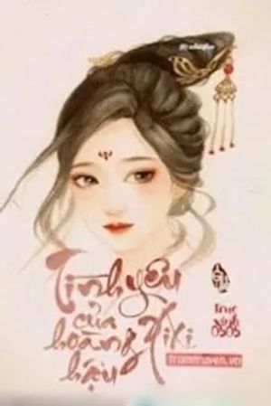 Tình Yêu Của Hoàng Hậu Xixi