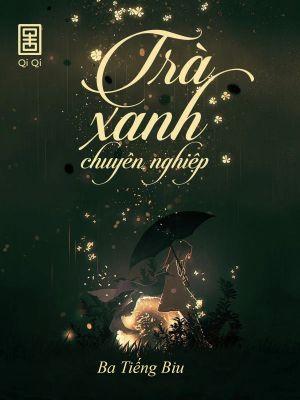 Trà Xanh Chuyên Nghiệp