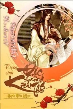 Trọng Sinh Độc Sủng Kiều Thê