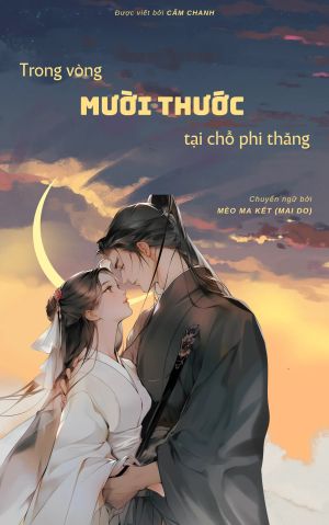 Trong Vòng Mười Thước, Tại Chỗ Phi Thăng