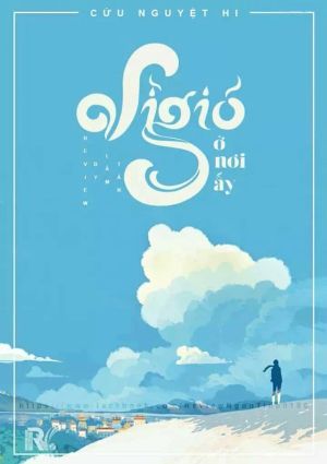 Vì Gió Ở Nơi Ấy