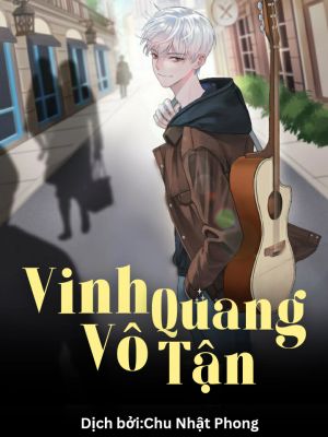 Vinh Quang Vô Tận