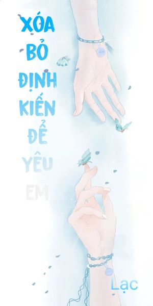 Xóa bỏ định kiến để yêu em